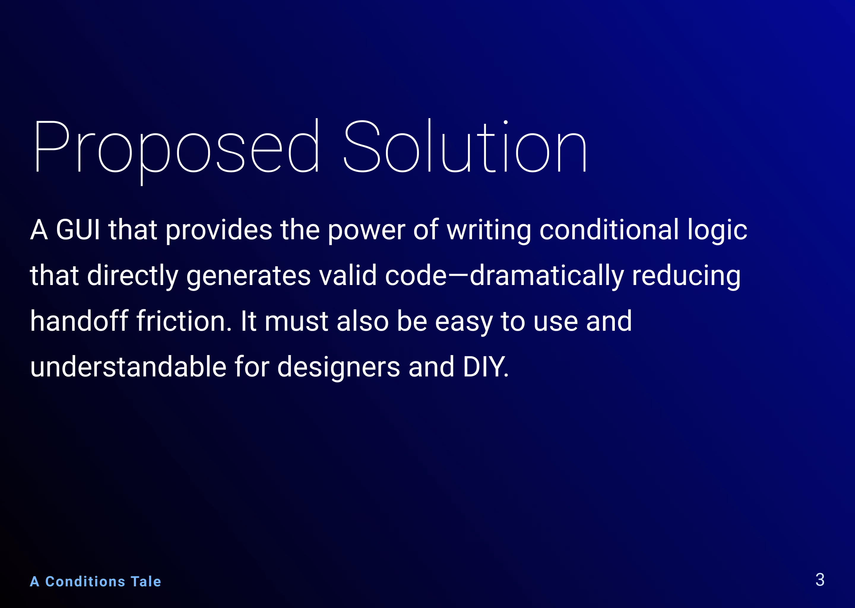 Condition stack design exploration, slide 3 of 14.